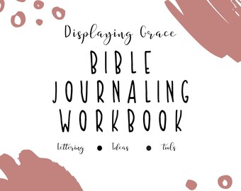 Bible Journaling Workbook PDF, Practice Pages, Tips, and How to Guide