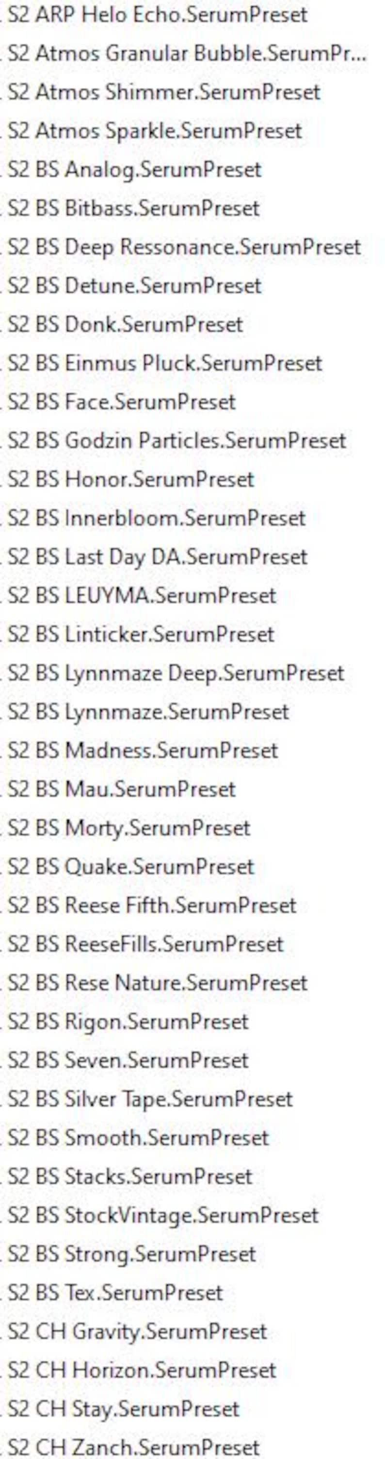Puede incluir: Una lista vertical de presets de Serum, con t&iacute;tulos como "S2 ARP Helo Echo.SerumPreset", "S2 Atmos Granular Bubble.SerumPr..." y "S2 BS Analog.SerumPreset". El texto est&aacute; en una fuente sans-serif.