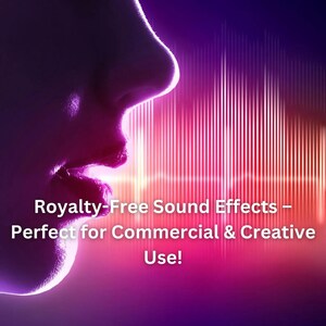 May include: A silhouette of a person's face with their mouth open, as if speaking, against a background of pink and red vertical lines. The text "Royalty-Free Sound Effects - Perfect for Commercial & Creative Use!" is displayed below the image.