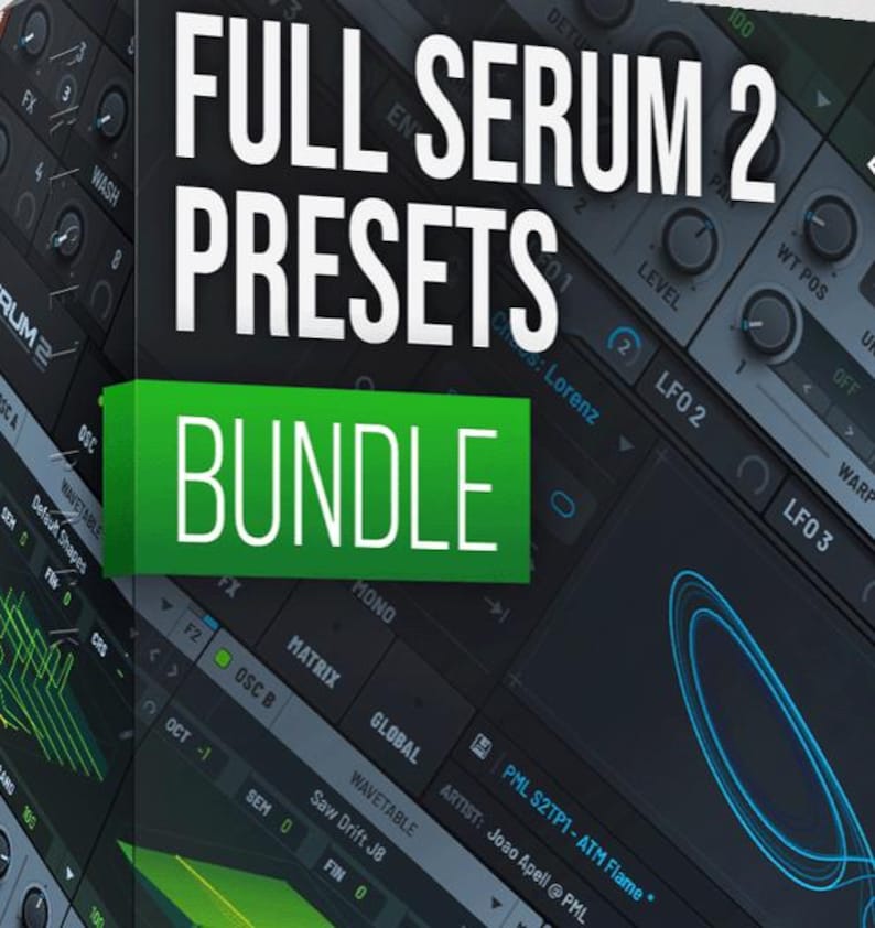 Puede incluir: Caja de producto con el texto "FULL SERUM 2 PRESETS BUNDLE" en blanco. La palabra "BUNDLE" est&aacute; en un rect&aacute;ngulo verde. El fondo muestra una interfaz de estaci&oacute;n de trabajo de audio digital con perillas y controles deslizantes.