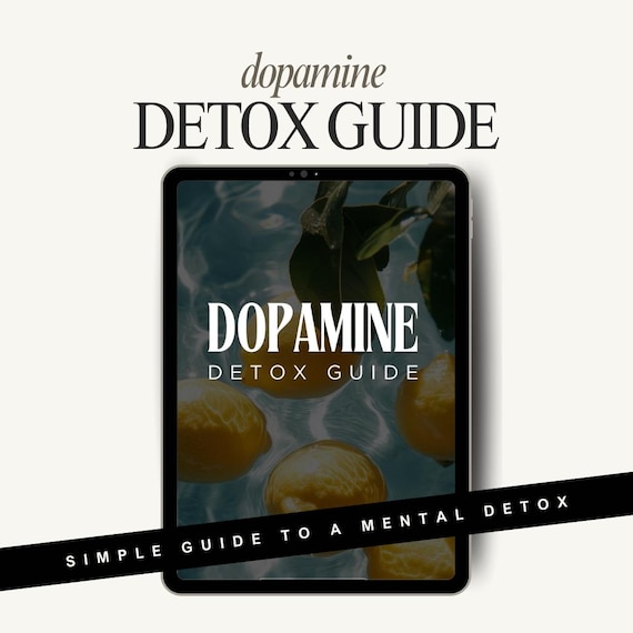 Dopamine Detox Guide