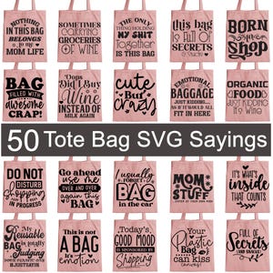 Funny Tote Bag Quotes SVG Bundle: 50 DIY Designs (Digital Download