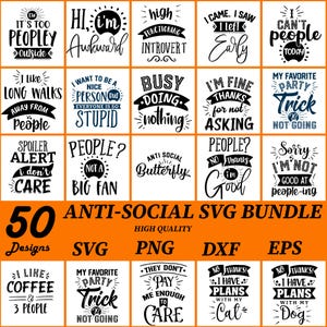 Antisocial Sarcastic Quotes SVG Bundle: Cricut, Silhouette (Digital Download)