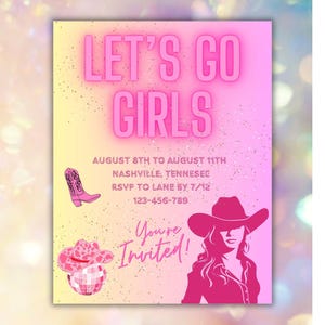 Let&#39;s Go Girls Nashville Bachelorette Party Invitation,  Itinerary Template, Nash Bash Bachelorette Weekend, Disco Cowgirl,Last Rodeo, CANVA