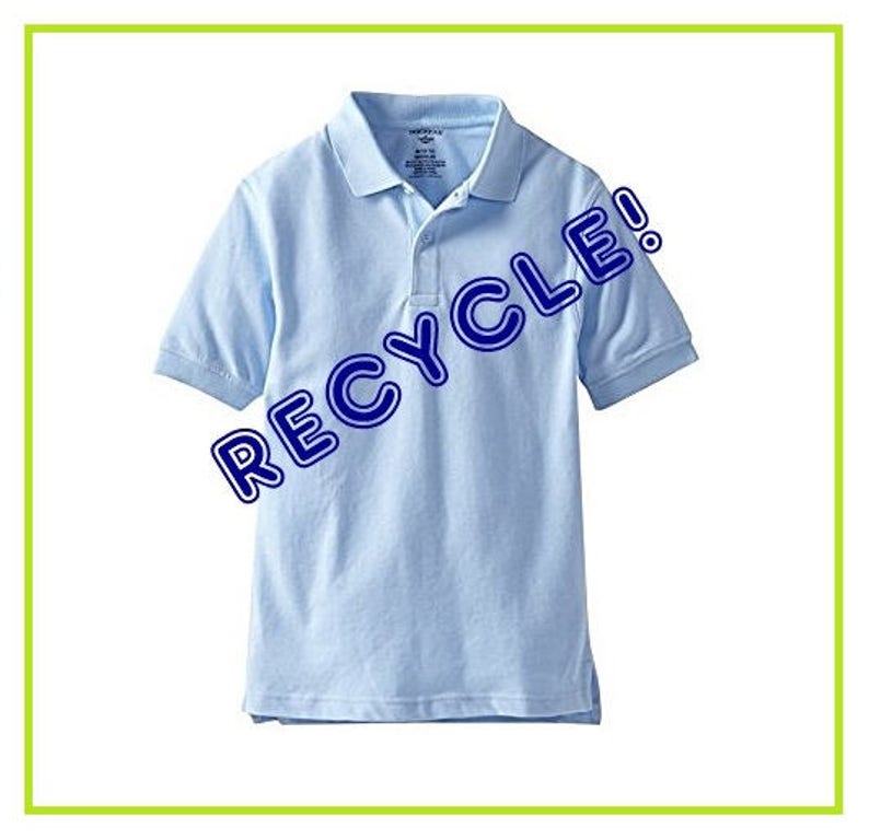 May include: A light blue short-sleeved polo shirt with a button-down collar and a single button closure. The shirt has the word "RECYCLE!" printed on it in blue.