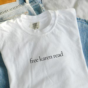 Free Karen Read Shirt: Comfort Colors True Crime Tee