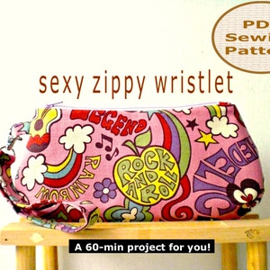 Sexy Zippy Wristlet INSTANT DOWNLOAD - PDF Sewing Pattern And Tutorial, Bag Sewing Pattern