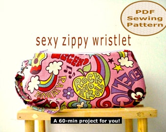 Sexy Zippy Wristlet Sewing Pattern - Lined Zipper Pouch (PDF Download)