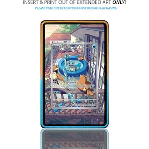 May include: A rectangular trading card insert featuring an extended art illustration of the character Squirtle in a blue inflatable pool on a wooden deck. The text reads CARD/CASE NOT INCLUDED INSERT & PRINT OUT OF EXTENDED ART ONLY!