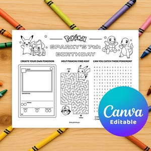 May include: A white Pokémon-themed birthday activity sheet with the text "Sparky's 7th Birthday". Includes a maze, a word search, and a section to create your own Pokémon. Colorful crayons surround the sheet.