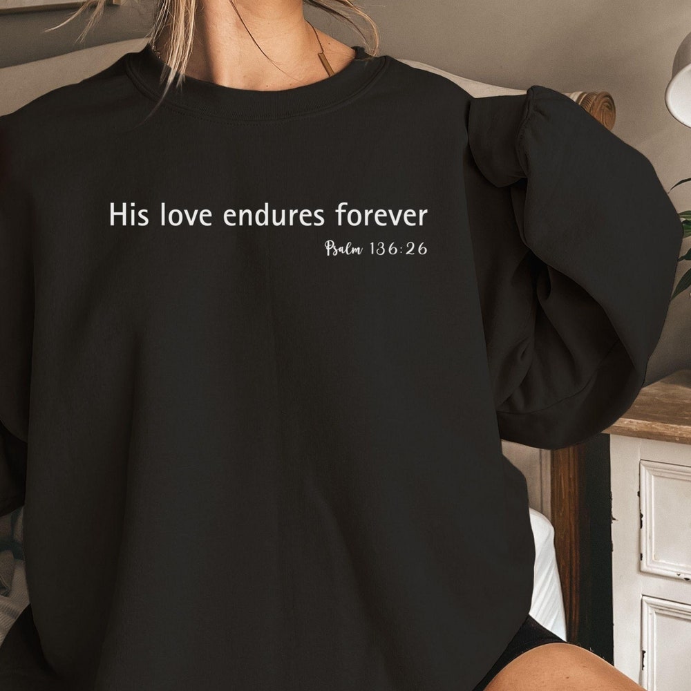 Bible Verse Sweatshirt, Love Sweatshirt, Valentine Sweatshirt, Faith Sweatshirt, Christian Sweatshirt, Gift For Her, Valentine Gifts Amitytees