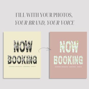 May include: Two square cards with the words "NOW BOOKING" in large, floral-filled letters. One card is cream-coloured, the other is dusty rose. The text "SEASONAL BOUQUETS - WEDDINGS - EVENTS" appears below the main text.