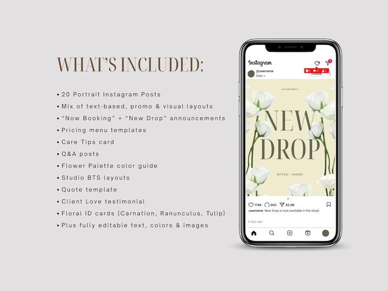 May include: A smartphone screen shows an Instagram post with the words "NEW DROP" and white floral designs. The image is part of a marketing package, including templates for posts, announcements, and colour guides. The package includes fully editable text, colours, and images.