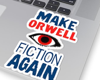 Make Orwell Fiction Again Sticker, Dystopian Reader Gift