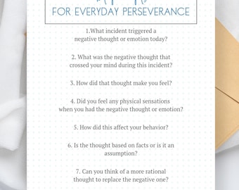 May include: A white sheet of paper with black text and blue headings. The text is a list of eight questions to help with cognitive behavioral therapy (CBT) for everyday perseverance.