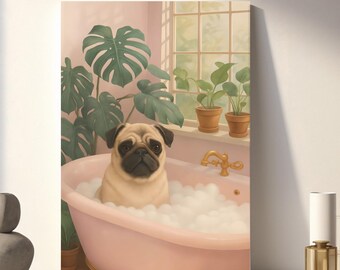 May include: A canvas print featuring a pug dog in a pink bathtub filled with bubbles. The pug is light brown with a black face. The background includes a window, plants, and a gold faucet. The artwork is displayed in a bright, well-lit room.