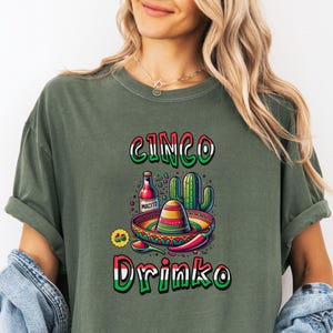 Cinco de Mayo Shirt Unisex Comfort Colors® T-shirt Perfect for Festive Sombrero Drinking Tshirt Gift for Friend and Family Mexico Fiesta Tee