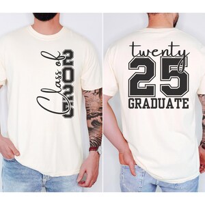 Class of 2025 Graduate T-Shirt, Front and Back Design Graduation Shirt, Sporty Senior Shirt, Class Pride Tee, High School or College Grad Sh
