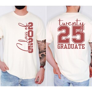 Class of 2025 Graduate T-Shirt, Front and Back Design Graduation Shirt, Sporty Senior Shirt, Class Pride Tee, High School or College Grad Sh