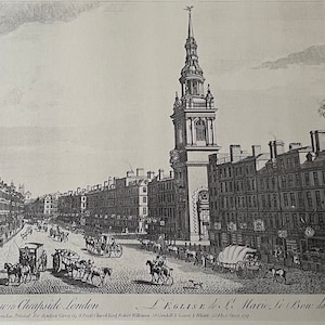 May include: A black and white engraving of St. Mary-le-Bow church in London, England. The church is located on Cheapside and is surrounded by buildings. The engraving is dated 1739.