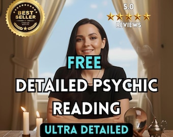 FREE Same Hour Detailed Psychic Reading, Accurate Honest Medium Reading, Spiritual Advice, Reveal Feelings