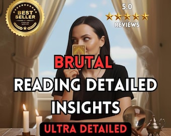 Same Hour Extra Detailed Brutal Tarot Reading, No Sugar Coating, Honest Brutal Psychic Prediction