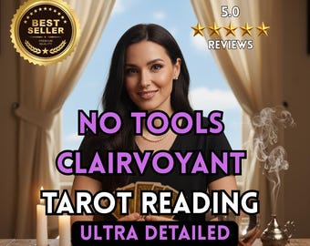 No Tools Clairvoyant Tarot Reading, Psychic Energy Insight, Intuitive Guidance, Same Hour Delivery