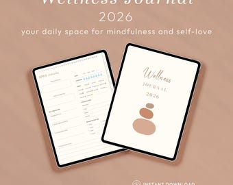 May include: Two digital wellness journals, one open to a daily page and the other closed, with the text "Wellness Journal 2026." The cover features stacked abstract shapes. The journals are on a light brown background.