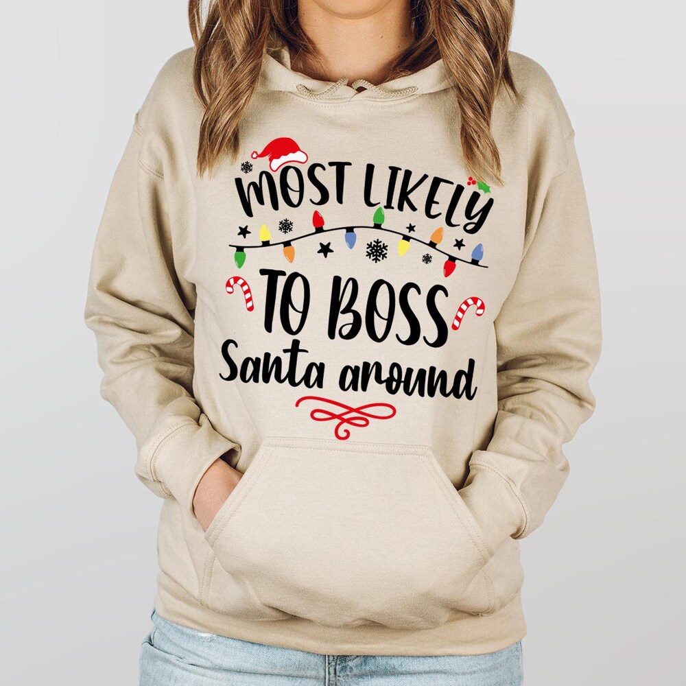 Most Likely Christmas Sweatshirts,Christmas Hoodies,Christmas Gift,Christmas Sweatshirts Forwomen,Merrychristmas Sweatshirt,Funny Christmas Shirtslive