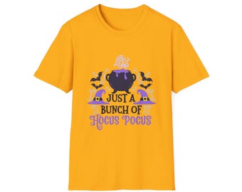 Just A Bunch of Hocus Pocus | Women's  Softstyle T-Shirt, Funny Shirt