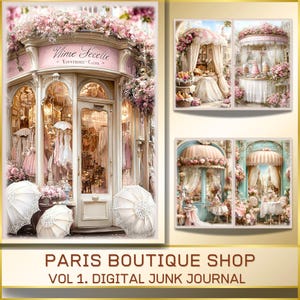 Può includere: Una copertina di diario digitale con un negozio boutique parigino con una facciata rosa e bianca, adornata da fiori. L'immagine include illustrazioni di interni di negozi, ombrellini e il testo "Paris Boutique Shop Vol. 1. Digital Junk Journal."