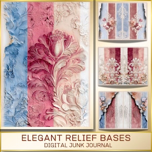 May include: Elegant relief bases for digital junk journals. The image features a textured design with a large, detailed floral motif in shades of pink, white, and blue. The text at the bottom reads "ELEGANT RELIEF BASES DIGITAL JUNK JOURNAL."