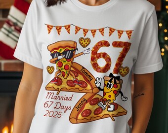Camiseta personalizada para parejas recién casadas (67 días), Camiseta para parejas amantes de la pizza (67 días), Camiseta a juego personalizada, Regalo de aniversario de boda, Conjunto para amantes de la pizza