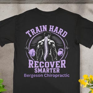 Chemise chiro personnalisée, T-shirt Entraînez-vous à récupérer plus intelligemment, T-shirt de motivation pour la remise en forme, T-shirt de sport, Cadeau chiropratique, Vêtements de bien-être