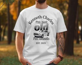 Funny Personalized Classic Car T-Shirt, Custom Name T-Shirt I'm Not Old I'm Classic Car Shirt Vintage Car Tee Classic Car Lover Gift for Him