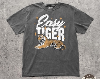 Easy Tiger Y2k  TShirt, Funny Comfort Colors Animal Shirt, Tiger Shirts