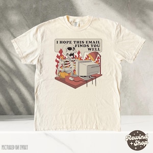 I Hope This Email Finds You Well Shirt, Funny Work Shirt, Vintage Skeleton Shirt, Per My Last Email Shirt