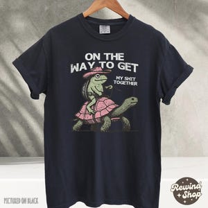 Funny Turtle On My Way To Get My Stuff Together, Vintage Frog TShirt, Funny Frog Shirt, Vintage Distressed Magic Shirt, Comfort Colors Black
