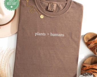 Plants > Humans TShirt, Plant Mom Era Comfort Colors® Shirt, Plant Lover Shirt, Gardener Mom Shirt, Plant Mom Shirt, Plant Lover Gifts