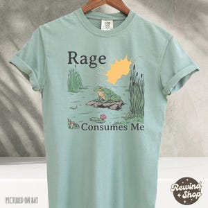 Rage Consumes Me Shirt, Frog Pond TShirt, Meme Frog Shirt, Vintage Style Unisex T-Shirt, Nature Lover Gift, Funny Frog Retro Shirt
