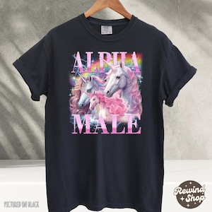 Alpha Male Unicorn Funny Tshirt, Ironic Funny Shirts, Vintage Unicorn Shirt, Retro Funny Rainbow Unisex Tshirt,, Funny Weird Meme Shirt