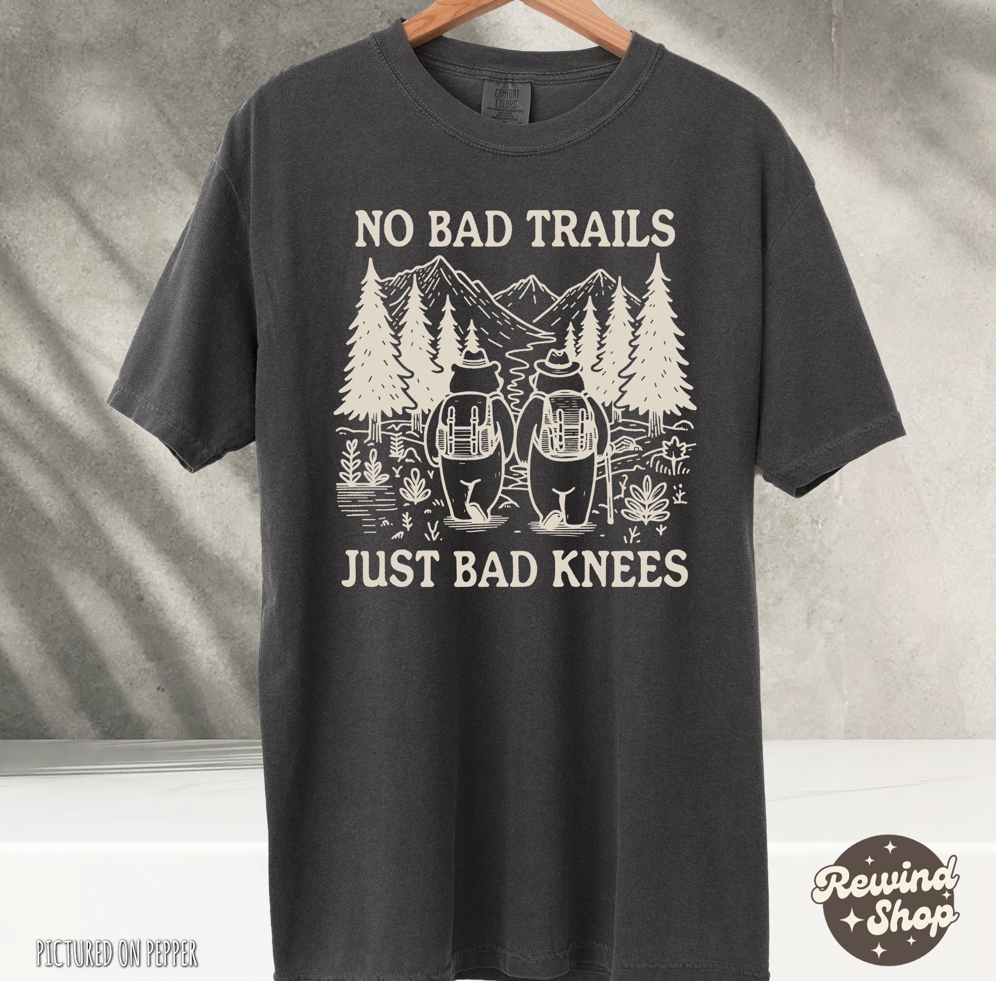 Keine schlechten Wege nur schlechte Knie TShirt, lustiges Wandershirt, Naturliebhaber Shirts, Familien Camping Shirt, Urlaubs Shirt