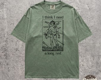 I Think I Need A Long Rest Comfort Colors Shirt - DND Graphic Tee - Funny Dungeons and Dragons T-Shirt, Shirt