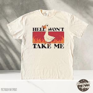 Retro Goose Comfort Colors Shirt, Hell Wont Take me Tshirt, Vintage Graphic Tee, 90s Aesthetic Shirt, Funny Tshirts, Graphic Tee