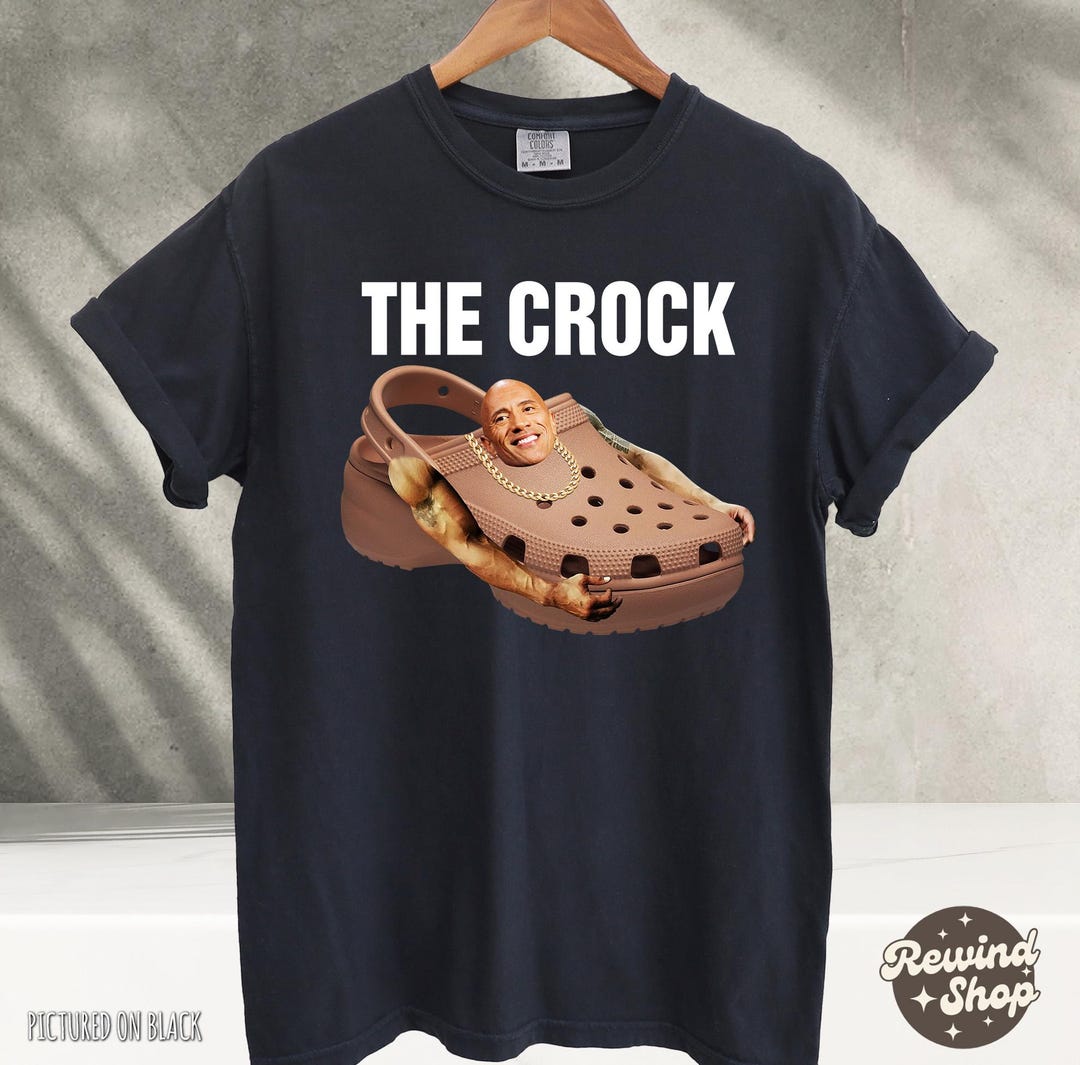 The Crock Funny Meme Shirt, Meme Shirts, Stupid Shirts, Oddly Specific ...