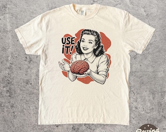 Maglietta retrò sarcastica, maglietta vintage "Usa il cervello", maglietta grafica vintage con colori divertenti e confortevoli