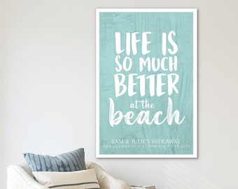 Peronalized canvas wall print, Life Is Better At The Beach