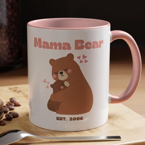 Mama Bear Accent Coffee Mug-Custom Mama Bear Coffee Cup-Gift for Mom-Mother&#39;s Day Gift, Personalized Mom coffee Mug, mom Birthday Coffee cup