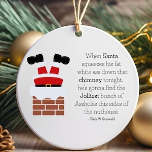 National Lampoons Quote Ornament- Funny Christmas Ornament, Clark Griswald