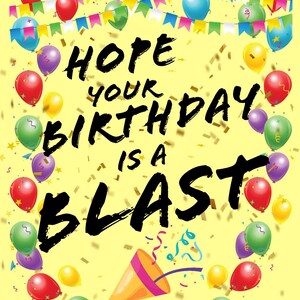 Hope Your Birthday Is A Blast *Geburtstagskarte* (innen leer) Gelb Card Cover druckbare Geburtstagskarte